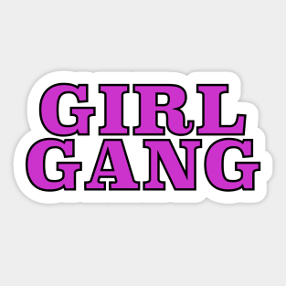 Girl Gang Sticker